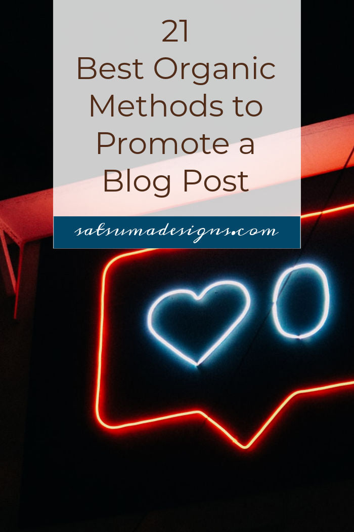 21 Best Organic Methods To Promote A Blog Post