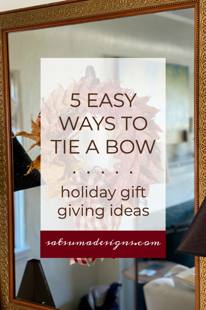 5 Easy Ways to Tie a Bow for Holiday Gift Giving