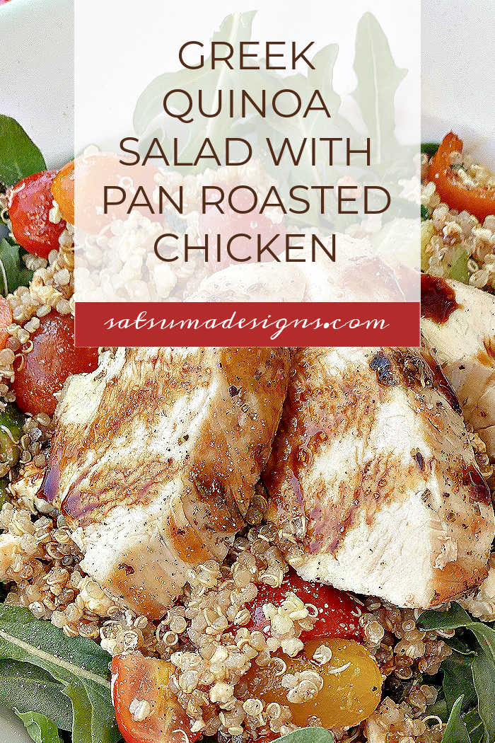 Fast and Easy Greek Quinoa Salad with Pan Roasted Chicken Breast