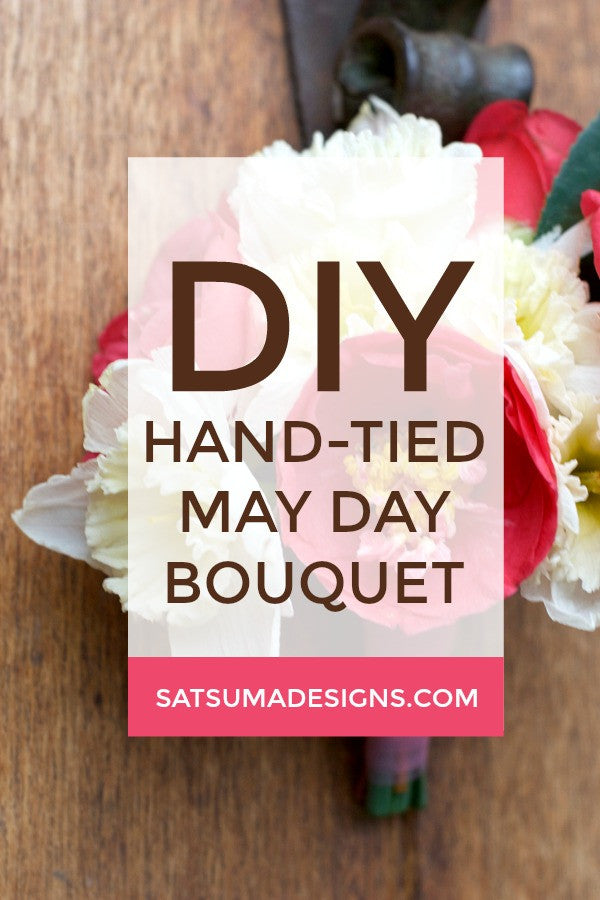 DIY Hand-Tied May Day Bouquet
