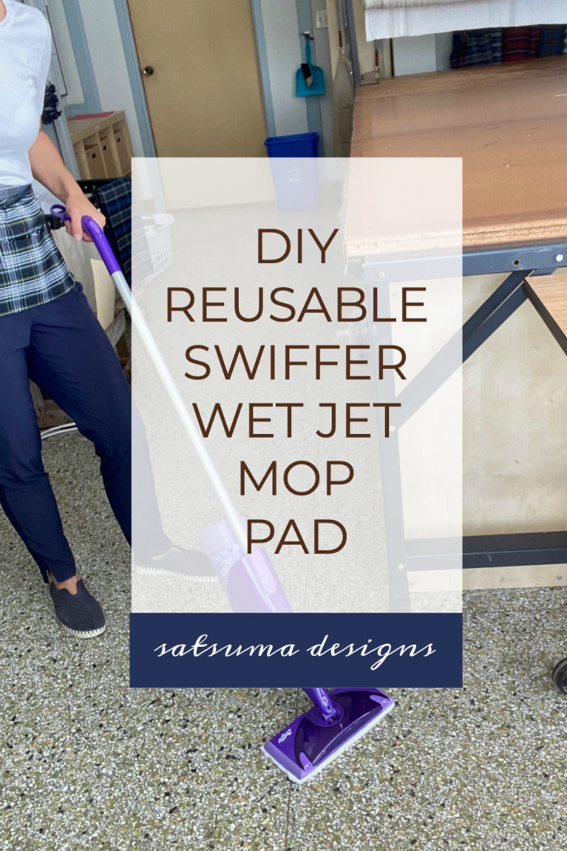 Reusable Swiffer Wet Jet Mop Pads | 10 Minute Project