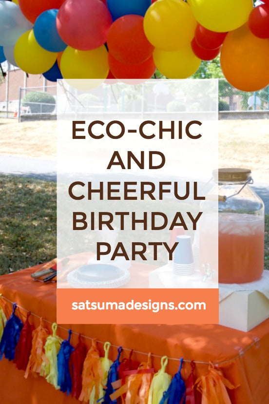 Eco-Chic and Cheerful Birthday Party