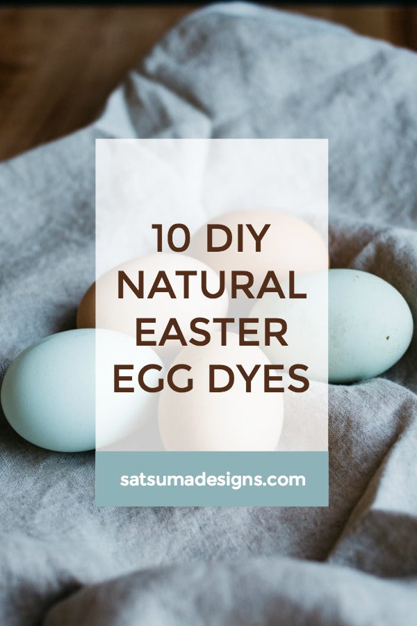 10 DIY Natural Easter Eggs Dyes