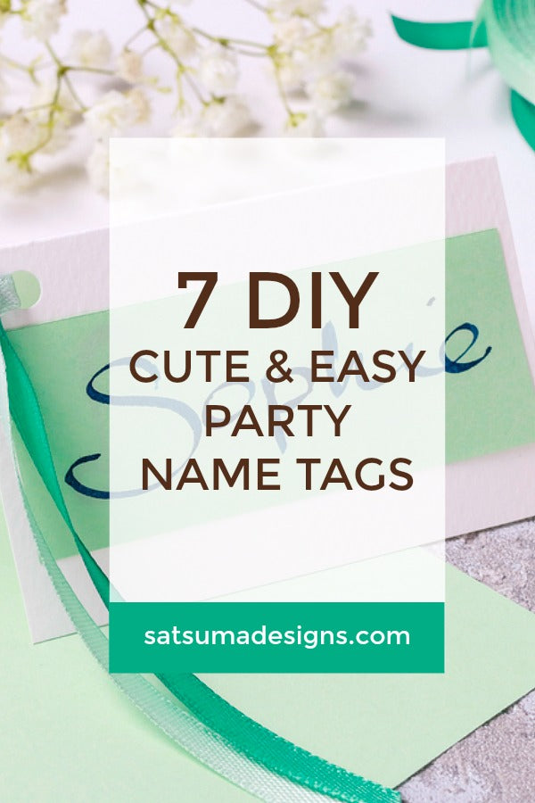 7 DIY Cute and Easy Party Name Tags