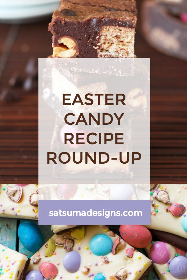 Easter Candy Recipe Round-Up