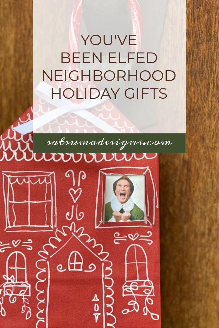 You've Been Elfed Neighborhood Holiday Gifts
