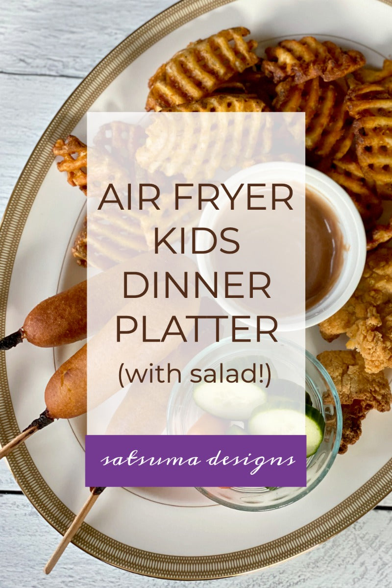 Air Fryer Kids Dinner Platter with Salad
