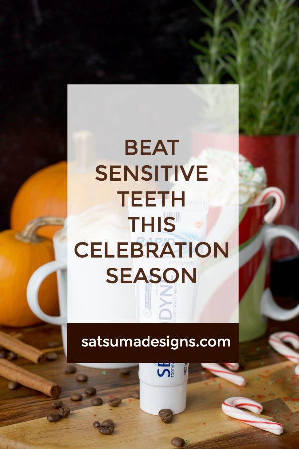Beat Sensitive Teeth This Celebration Season