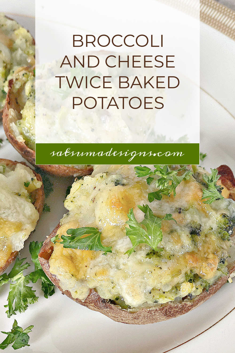 Broccoli and Cheddar Cheese Twice Baked Potatoes