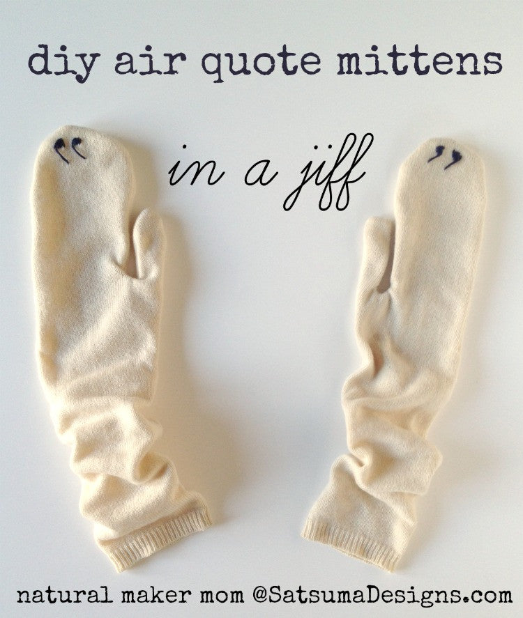 DIY Ironic Air Quote Mittens