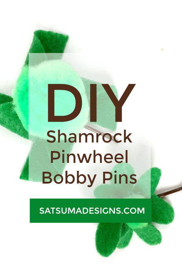 DIY Shamrock Pinwheel Bobby Pins