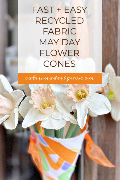 Fast and Easy Recycled Fabric May Day Flower Cones