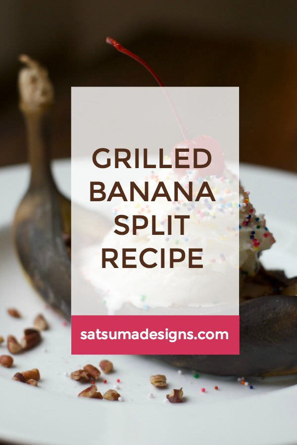 Grilled Banana Split Dessert