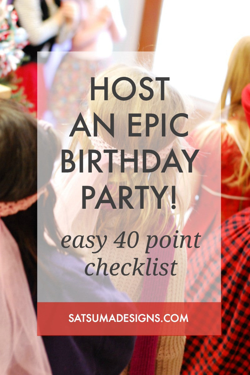 How to Host an Epic Birthday Party