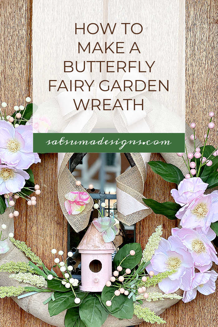 How to Make a Butterfly Fairy Garden Wreath