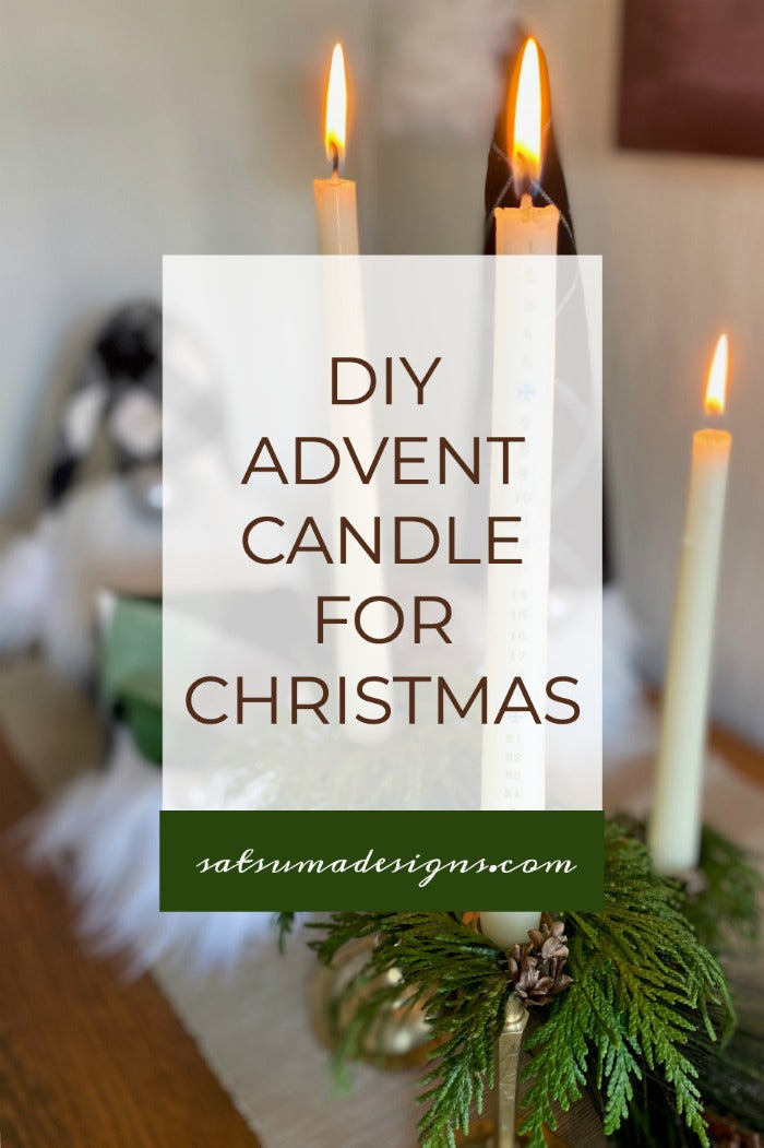 How To Make An Easy And Festive Advent Candle For Christmas