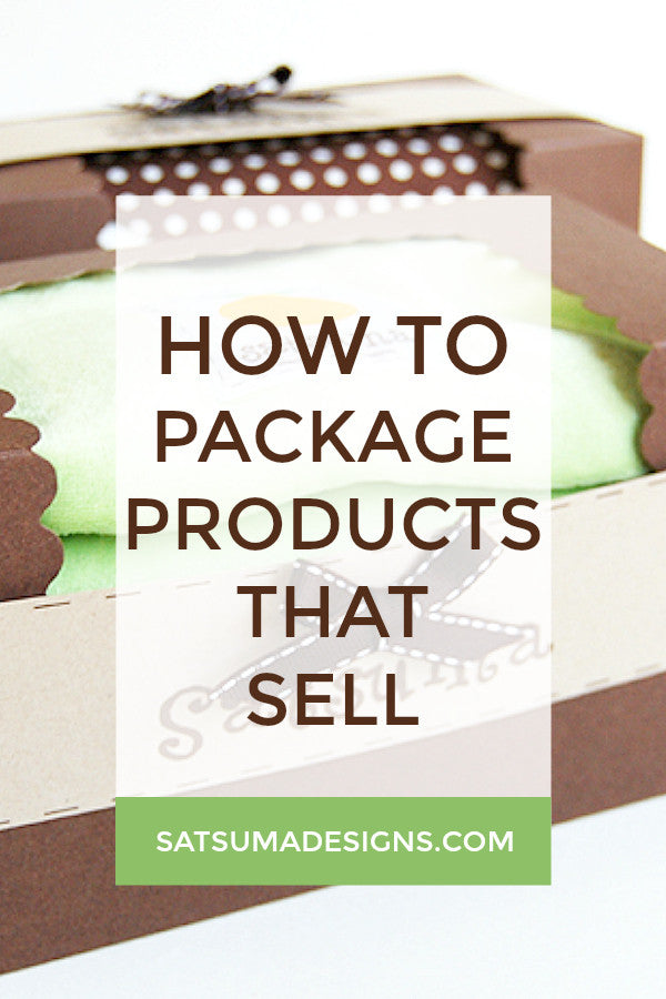 How To Package Products That Sell