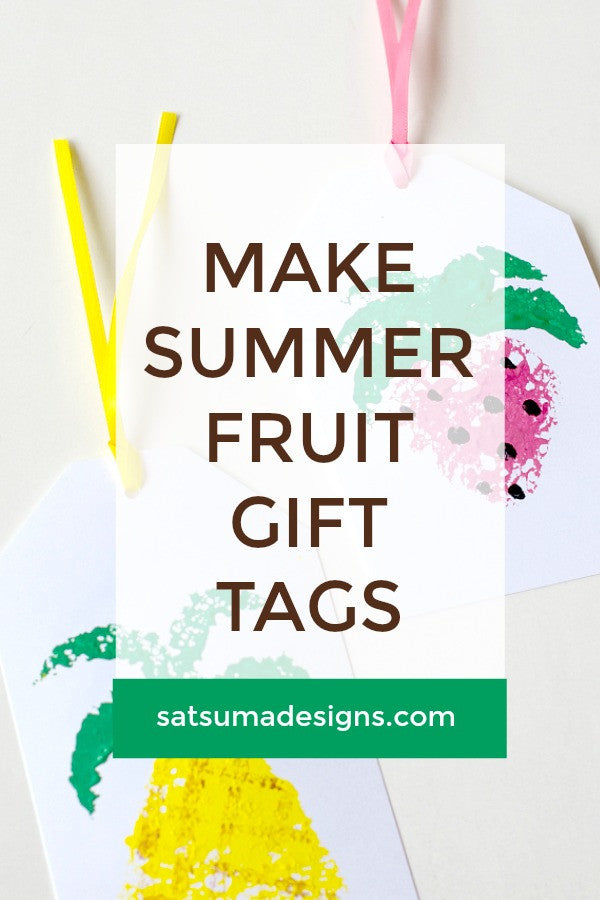Make Summer Fruit Gift Tags