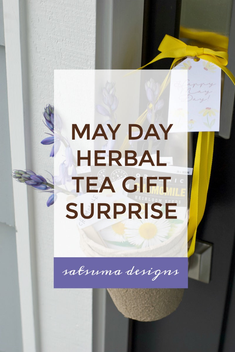 May Day Herbal Tea Gift Surprise | Includes Printable
