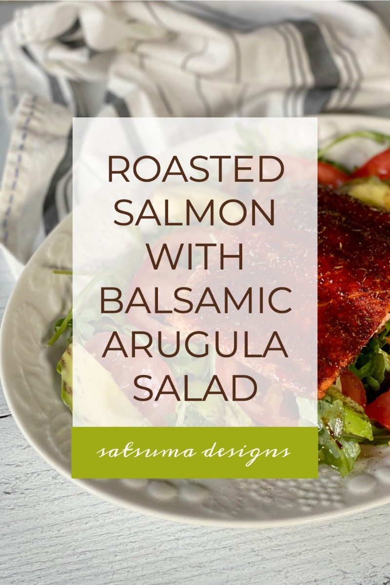 Roasted Salmon with Balsamic Arugula Salad