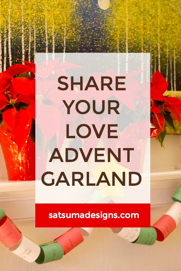 Share Your Love Advent Garland