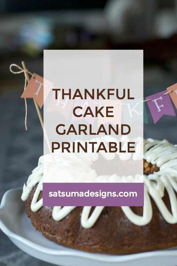 Thankful Holiday Dessert Garland | Free Printable