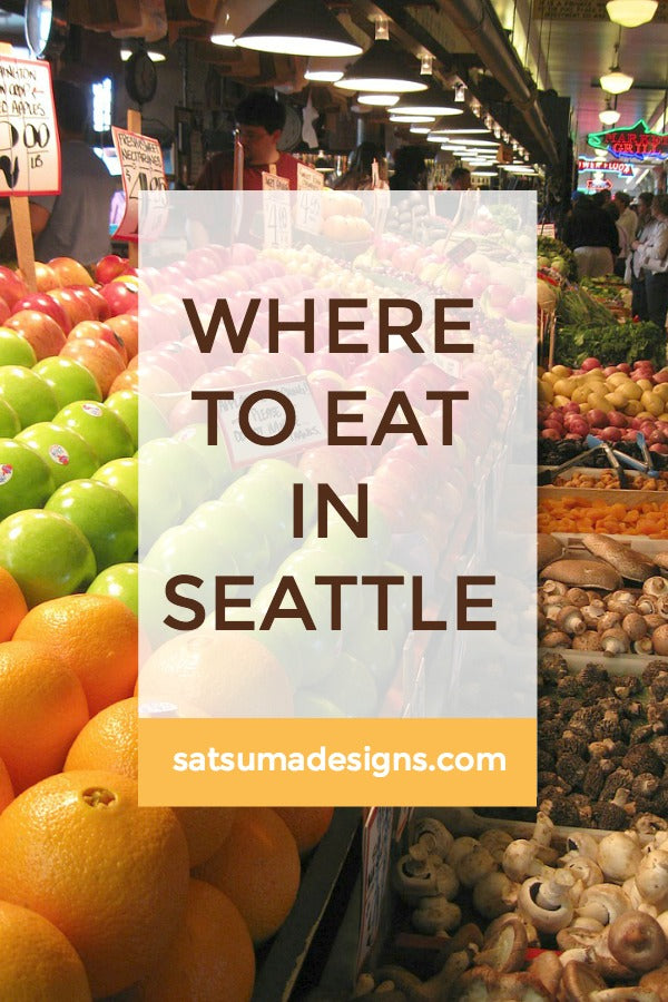 Where to Eat in Seattle